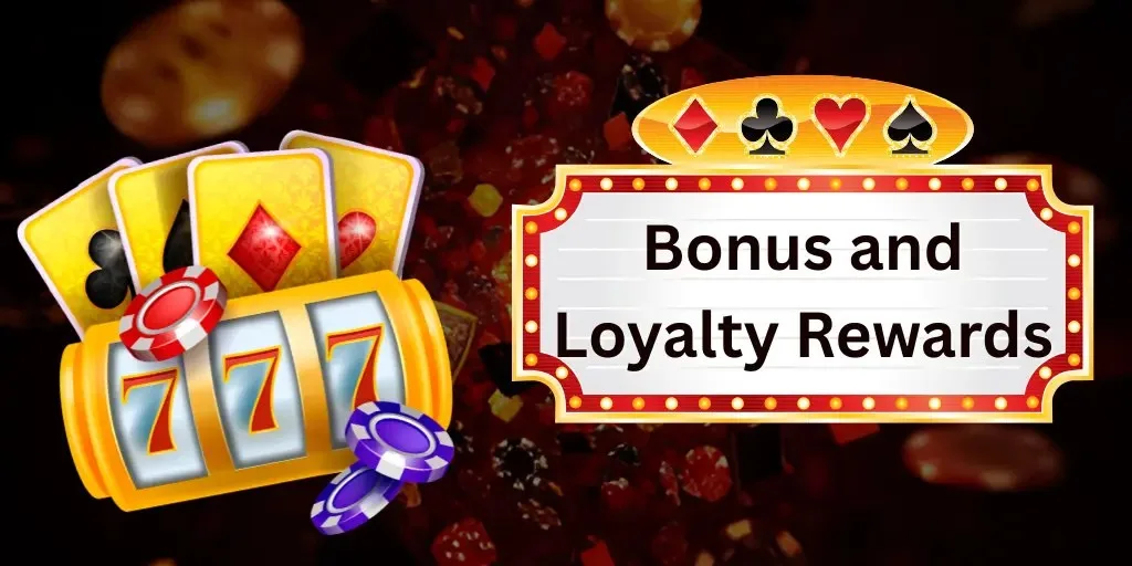 Bonus And loyalty Rewards